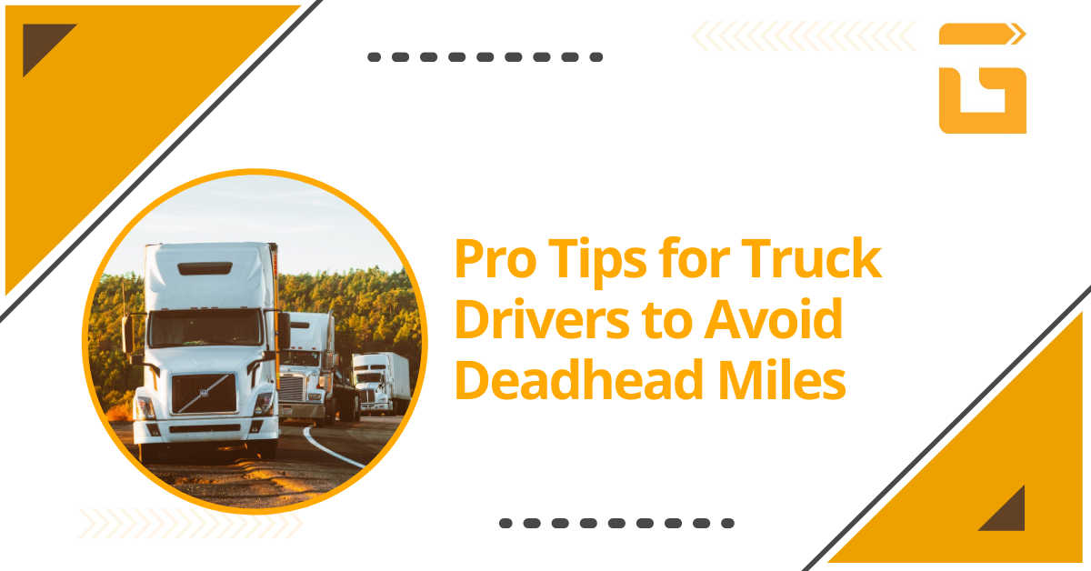 Avoid Deadhead Miles